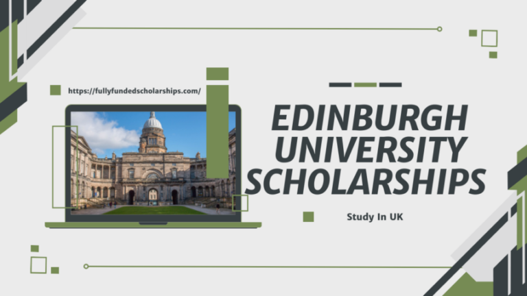 Edinburgh University Scholarships 2025