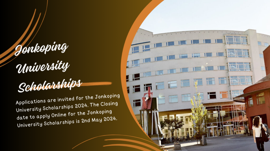 Jonkoping University Scholarships 2025