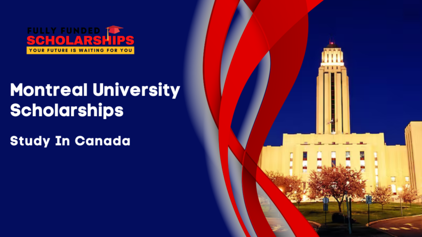 Montreal University Scholarships 2025