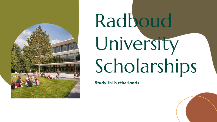 Radboud University Scholarships 2025
