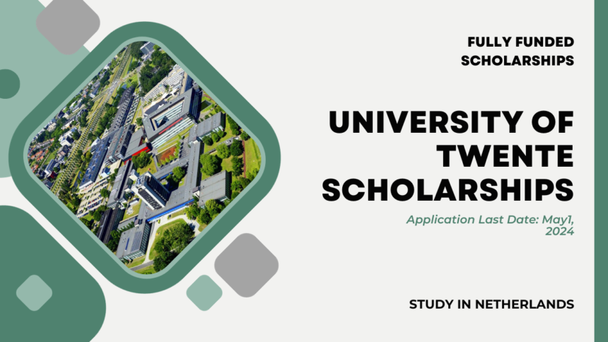 University of Twente Scholarships 2025