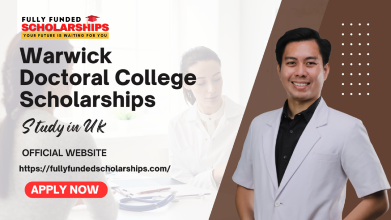 Warwick Doctoral College Scholarships 2025